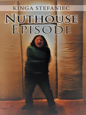 cover image of Nuthouse Episode